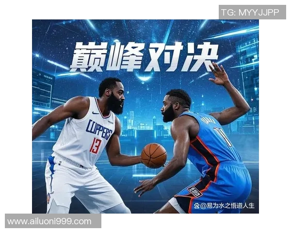 雷霆与快船今日精彩对决直播时间及观看方式详解